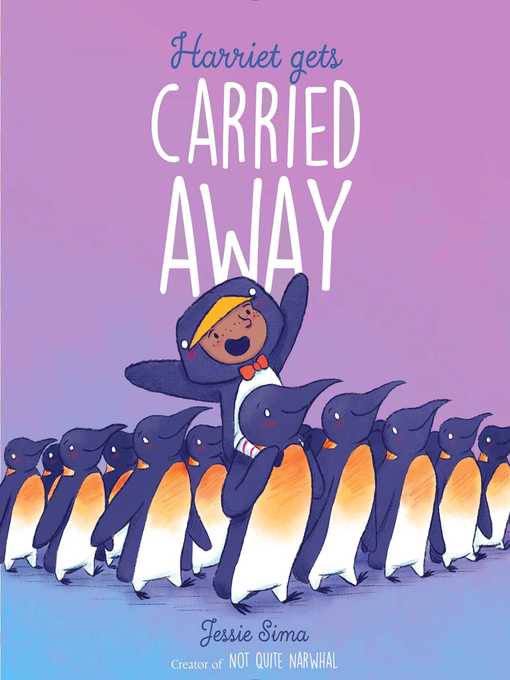 Title details for Harriet Gets Carried Away by Jessie Sima - Available